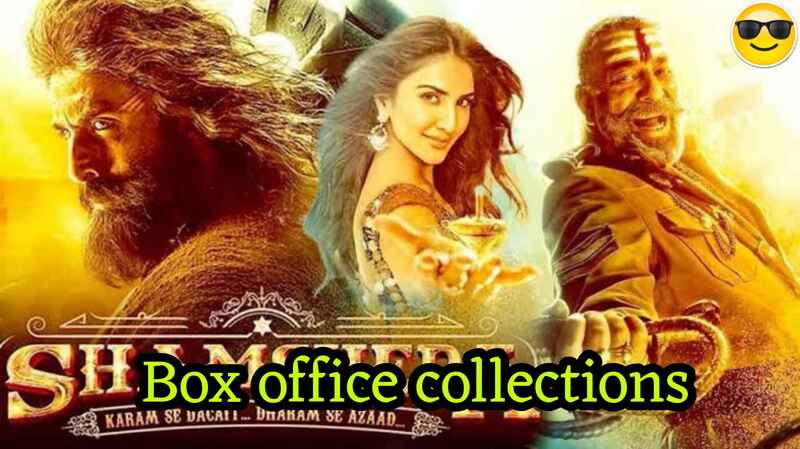 Shamshera movie Box office collections 