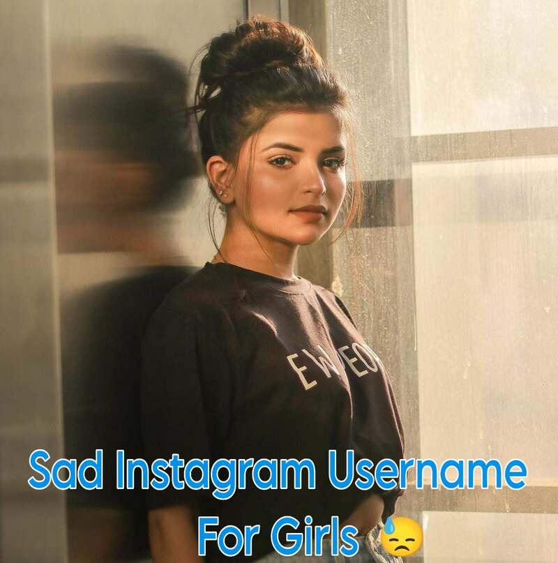 Sad Instagram Username For Girls 