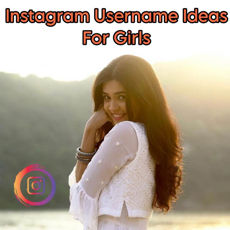 Instagram Username Ideas For Girls 