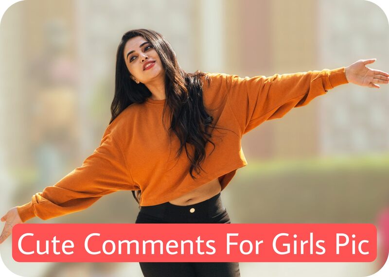 Cute Comments For Girls Pic 