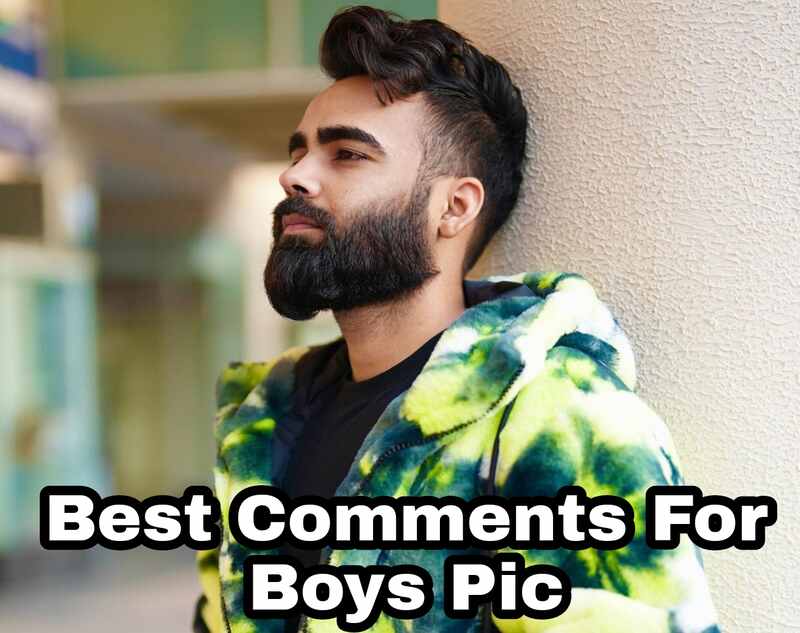 Best Comments For Boys Pic 